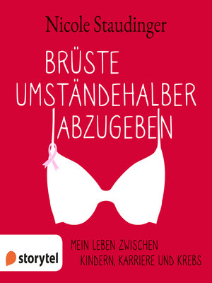 cover image of Brüste umständehalber abzugeben--Mein Leben zwischen Kindern, Karriere und Krebs